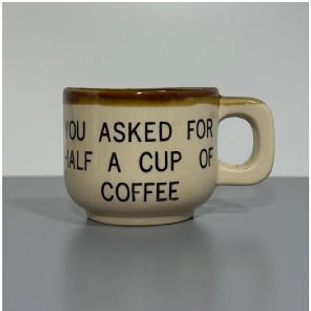 NOVELTY MUGS “You asked for half a cup of coffee” souvenir novelty Florida VTG